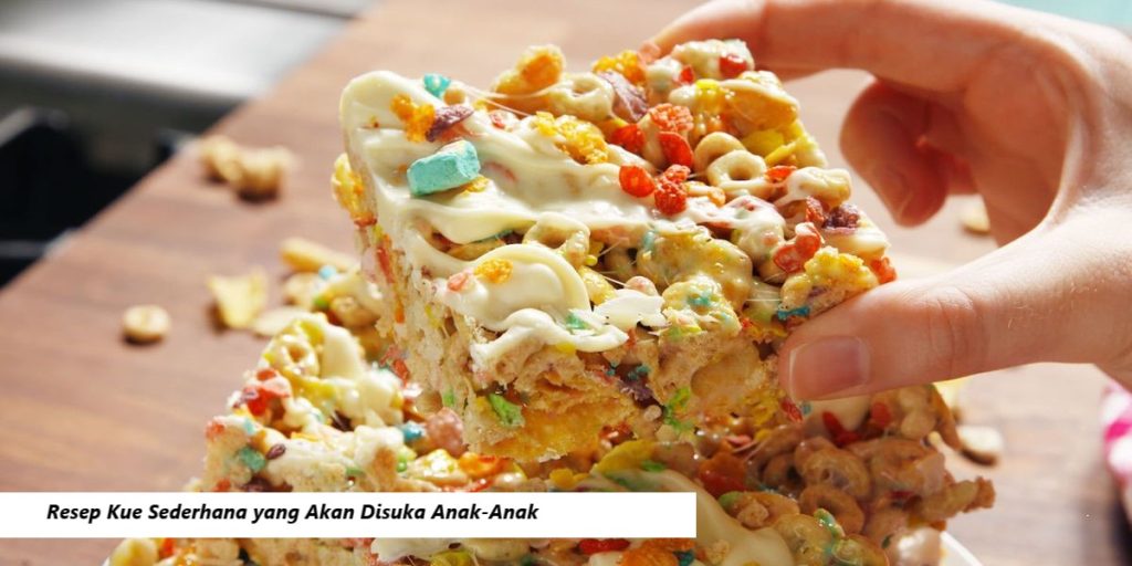 Resep Kue Sederhana yang Akan Disuka Anak-Anak